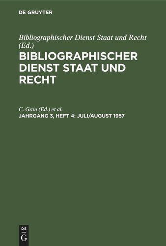 Bibliographischer Dienst Staat und Recht: Jahrgang 3, Heft 4 Juli/August 1957