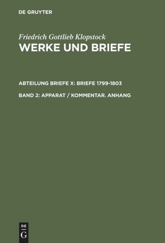 Werke und Briefe: Band 2 Apparat / Kommentar. Anhang
