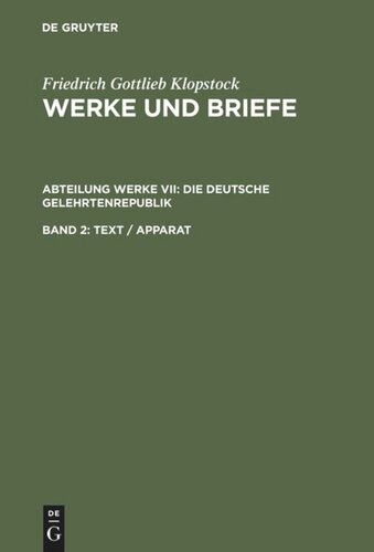 Werke und Briefe: Band 2 Text / Apparat