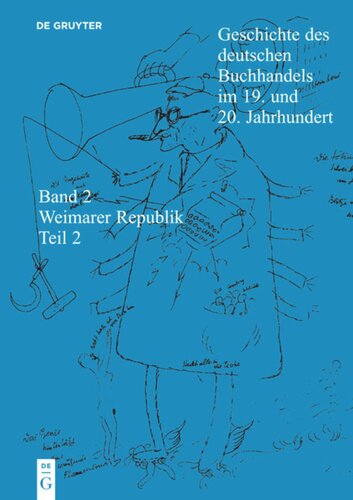 Geschichte des deutschen Buchhandels im 19. und 20. Jahrhundert: Teil 2