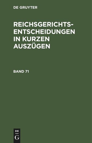 Reichsgerichts-Entscheidungen in kurzen Auszügen / Strafsachen: Band 71