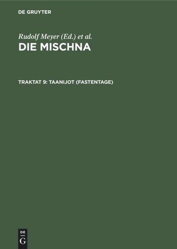 Die Mischna: Traktat 9 Taanijot (Fastentage)