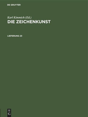 Die Zeichenkunst: Lieferung 23