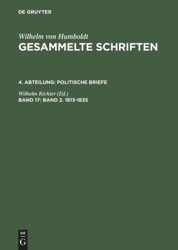 Gesammelte Schriften: Band 17 Band 2. 1813–1835