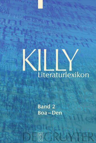 Killy Literaturlexikon: Band 2 Boa – Den