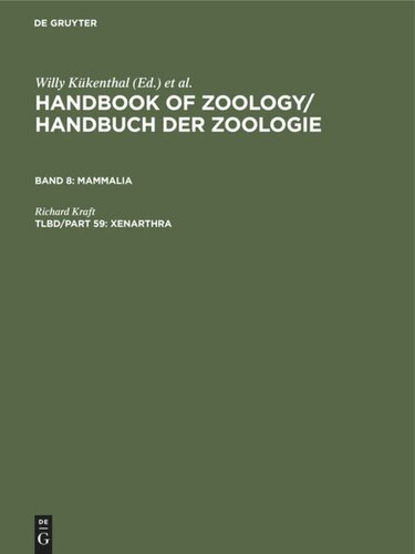 Handbook of Zoology / Handbuch der Zoologie: Tlbd/Part 59 Xenarthra