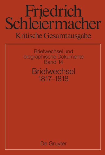 Kritische Gesamtausgabe. Band 14 Briefwechsel 1817-1818: (Briefe 4321-4685)
