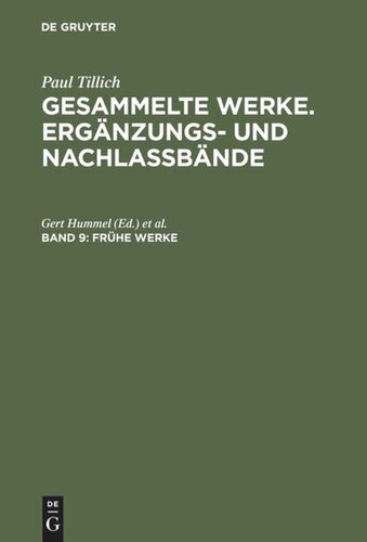 Gesammelte Werke. Ergänzungs- und Nachlaßbände: Band 9 Frühe Werke