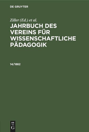 Jahrbuch des Vereins für Wissenschaftliche Pädagogik: 14/1882