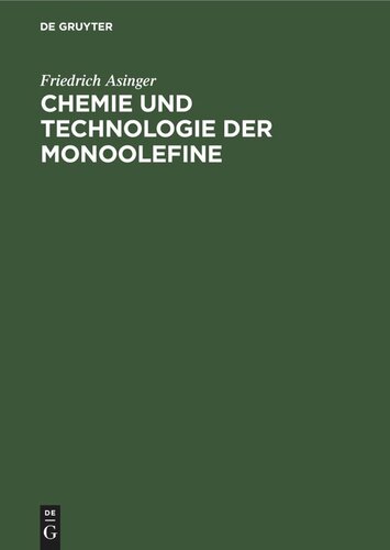 Chemie und Technologie der Monoolefine