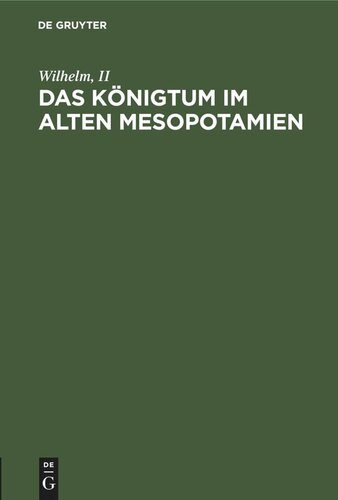 Das Königtum im alten Mesopotamien