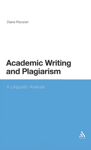 Academic Writing and Plagiarism: A Linguistic Analysis