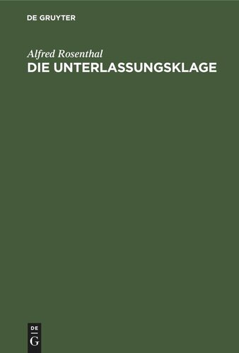 Die Unterlassungsklage: Eine Übersicht für den Praktiker