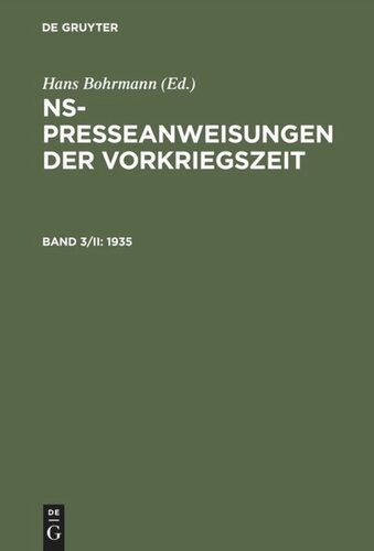 NS-Presseanweisungen der Vorkriegszeit: Band 3/II 1935