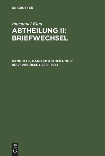 Gesammelte Schriften: Band 11 ( II, Band 2) 1789–1794