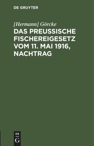 Das Preußische Fischereigesetz vom 11. Mai 1916, Nachtrag