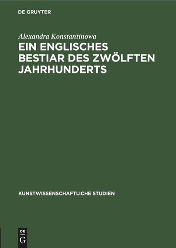 Ein englisches Bestiar des zwölften Jahrhunderts