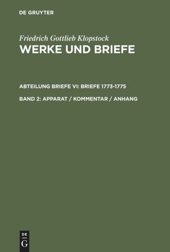 Werke und Briefe: Band 2 Apparat / Kommentar / Anhang