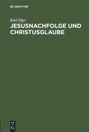 Jesusnachfolge und Christusglaube