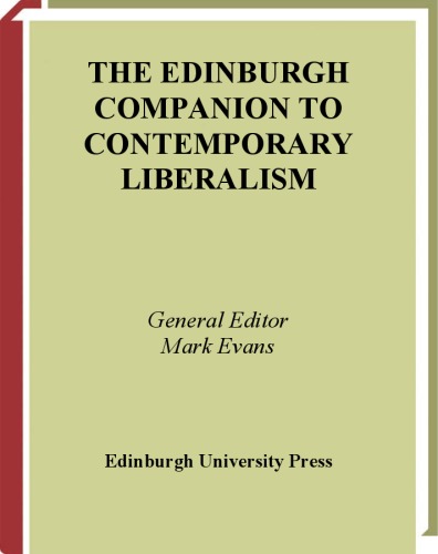 The Edinburgh Companion to Contemporary Liberalism