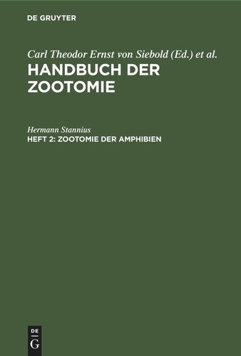 Handbuch der Zootomie: Heft 2 Zootomie der Amphibien
