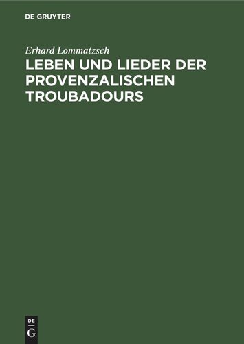 Leben und Lieder der Provenzalischen Troubadours: II. Lieder verschiedener Gattung