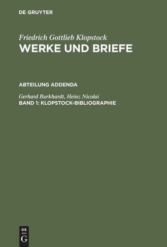 Werke und Briefe: Band 1 Klopstock-Bibliographie