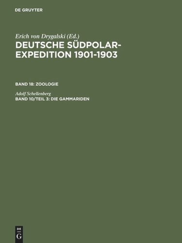 Deutsche Südpolar-Expedition 1901-1903: Band 10/Teil 3 Die Gammariden