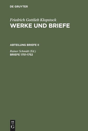 Werke und Briefe: Briefe 1751-1752