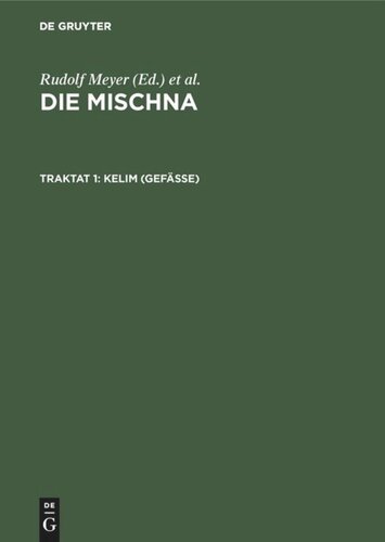Die Mischna: Traktat 1 Kelim (Gefäße)