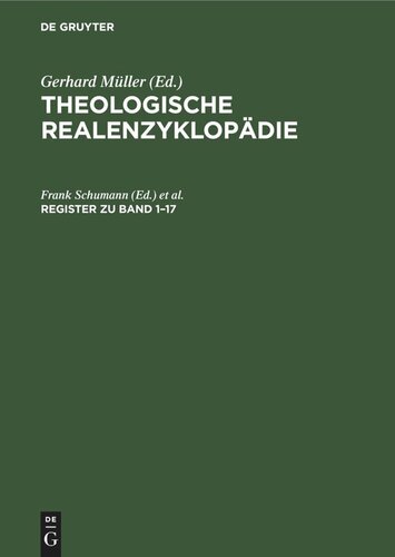 Theologische Realenzyklopädie: Register zu Band 1–17