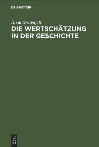 Die Wertschätzung in der Geschichte: Eine kritische Untersuchung