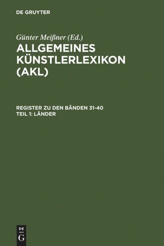 Allgemeines Künstlerlexikon (AKL): Teil 1 Länder
