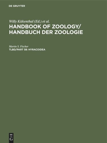Handbook of Zoology / Handbuch der Zoologie: Tlbd/Part 58 Hyracoidea