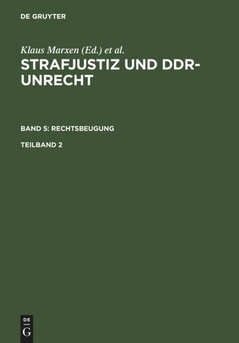 Strafjustiz und DDR-Unrecht: Teilband 2