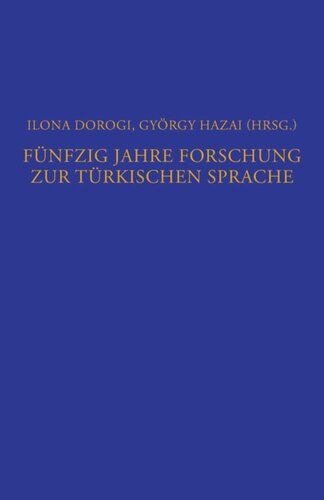 Fünfzig Jahre Forschung zur türkischen Sprache: Ein bibliographischer Überblick (1950 bis 2000)