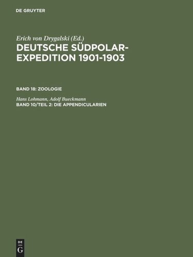 Deutsche Südpolar-Expedition 1901-1903: Band 10/Teil 2 Die Appendicularien