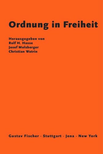 Ordnung in Freiheit: Festgabe für Hans Willgerodt zum 70. Geburtstag