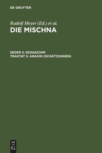 Die Mischna: Traktat 5 Arakin (Schätzungen)