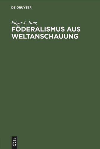 Föderalismus aus Weltanschauung
