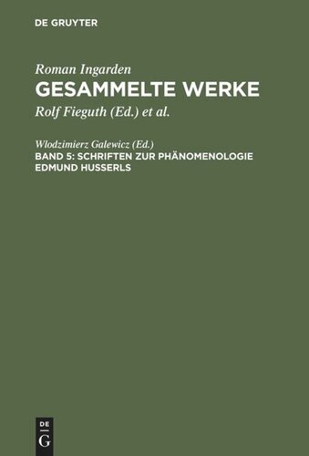 Gesammelte Werke: Band 5 Schriften zur Phänomenologie Edmund Husserls