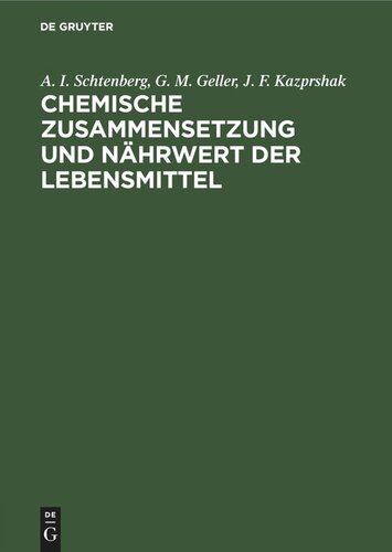 Chemische Zusammensetzung und Nährwert der Lebensmittel: Tabellen