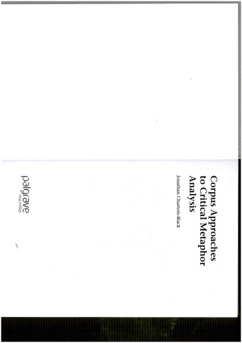 Corpus Approaches to Critical Metaphor Analysis