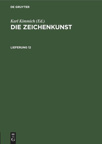 Die Zeichenkunst: Lieferung 12