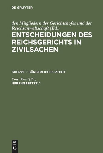 Entscheidungen des Reichsgerichts in Zivilsachen. Nebengesetze, 1: Kraftfahrzeuggesetz. Reichshaftpflichtgesetz
