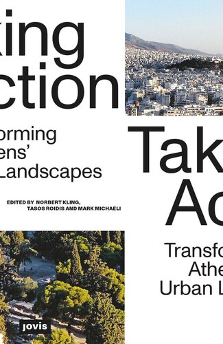 Taking Action: Transforming Athens’ Urban Landscapes