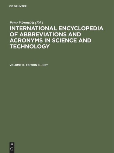 International Encyclopedia of Abbreviations and Acronyms in Science and Technology: Volume 14 Edition  K – Net
