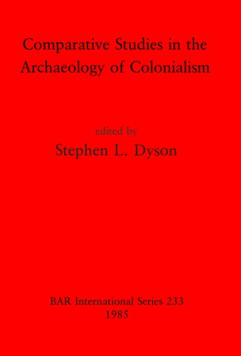 Comparative Studies in the Archaeology of Colonialism