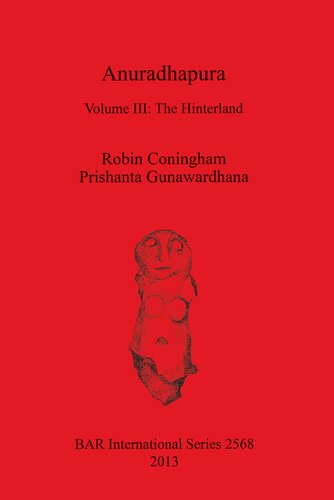 Anuradhapura: Volume III: The Hinterland