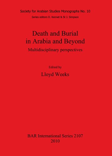 Death and Burial in Arabia and Beyond: Multidisciplinary perspectives